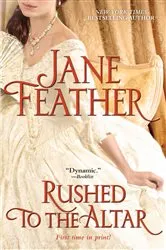 Book cover of Rushed to the Altar by Jane Feather