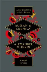 Book cover of Ruslan and Ludmila by D. M. Thomas