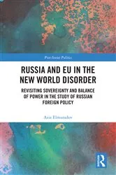 Book cover of Russia and EU in the New World Disorder by Aziz Elmuradov