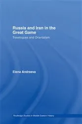 Book cover of Russia and Iran in the Great Game by Elena Andreeva
