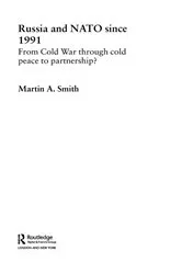 Book cover of Russia and NATO since 1991 by Unknown