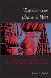 Book cover of Russia and the Idea of the West by Robert English