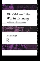 Book cover of Russia and the World Economy by Alan H Smith