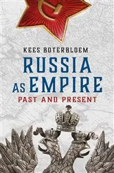 Book cover of Russia as Empire by Kees Boterbloem