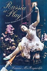 Book cover of Russia at Play by Louise McReynolds