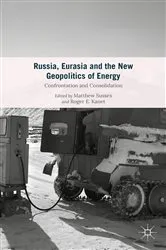 Book cover of Russia, Eurasia and the New Geopolitics of Energy by Roger E. Kanet