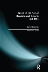 Book cover of Russia in the Age of Reaction and Reform 1801-1881 by David Saunders