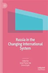 Book cover of Russia in the Changing International System by Emel Parlar Dal