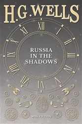 Book cover of Russia in the Shadows by H. G. Wells