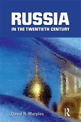 Book cover of Russia in the Twentieth Century by David R. Marples