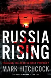 Book cover of Russia Rising by Mark Hitchcock