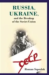 Book cover of Russia, Ukraine, and the Breakup of the Soviet Union by Unknown