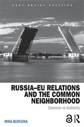 Book cover of Russia–EU Relations and the Common Neighborhood by Irina Busygina