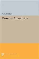 Book cover of Russian Anarchists by Paul Avrich