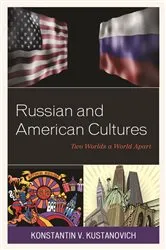 Book cover of Russian and American Cultures by Konstantin V. Kustanovich