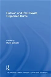 Book cover of Russian and Post-Soviet Organized Crime by Mark Galeotti