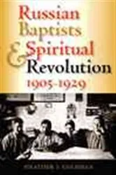 Book cover of Russian Baptists and Spiritual Revolution, 1905-1929 by Heather J. Coleman
