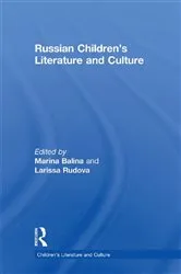 Book cover of Russian Children's Literature and Culture by Marina Balina