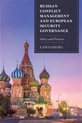 Book cover of Russian Conflict Management and European Security Governance by Lance Davies