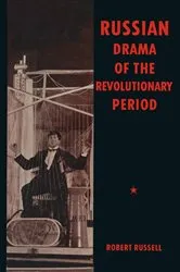 Book cover of Russian Drama of the Revolutionary Period by Robert Russell