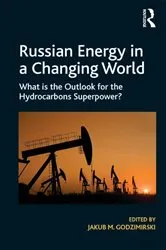 Book cover of Russian Energy in a Changing World by Jakub M. Godzimirski