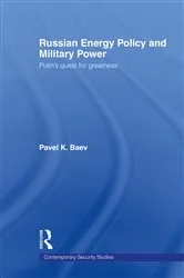 Book cover of Russian Energy Policy and Military Power by Pavel K. Baev