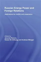 Book cover of Russian Energy Power and Foreign Relations by Jeronim Perovic