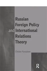 Book cover of Russian Foreign Policy and International Relations Theory by Christer Pursiainen