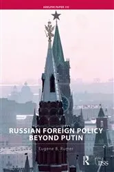 Book cover of Russian Foreign Policy Beyond Putin by Eugene B. Rumer