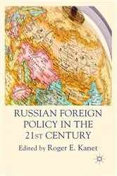Book cover of Russian Foreign Policy in the 21st Century by R. Kanet
