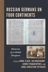 Book cover of Russian Germans on Four Continents by Anna Flack