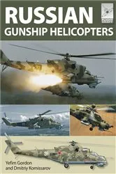 Book cover of Russian Gunship Helicopters by Yefim Gordon