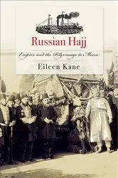 Book cover of Russian Hajj by Eileen Kane