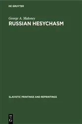 Book cover of Russian hesychasm by George A. Maloney