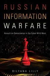 Book cover of Russian Information Warfare by Bilyana Lilly