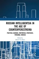 Book cover of Russian Intelligentsia in the Age of Counterperestroika by Dmitri N. Shalin