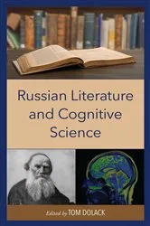 Book cover of Russian Literature and Cognitive Science by Tom Dolack