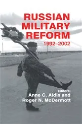 Book cover of Russian Military Reform, 1992-2002 by Anne C. Aldis