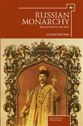 Book cover of Russian Monarchy by Richard Wortman