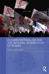 Book cover of Russian Nationalism and the National Reassertion of Russia by Marlene Laruelle
