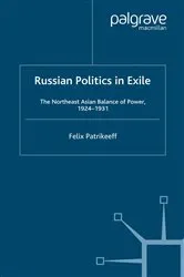 Book cover of Russian Politics in Exile by F. Patrikeeff