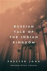 Book cover of Russian Tale of the Indian Kingdom by Prester John