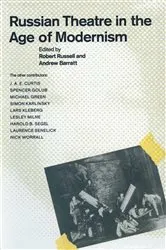 Book cover of Russian Theatre In The Age Of Modernism by Andrew Barratt