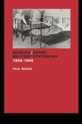 Book cover of Russian/Soviet Military Psychiatry 1904-1945 by Paul Wanke