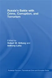 Book cover of Russia's Battle with Crime, Corruption and Terrorism by Robert Orttung