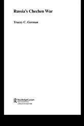 Book cover of Russia's Chechen War by Tracey C. German