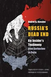 Book cover of Russia's Dead End by Andrei A. Kovalev