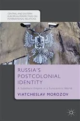Book cover of Russia's Postcolonial Identity by V. Morozov
