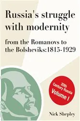 Book cover of Russia's Struggle With Modernity 1815-1929 by Nick Shepley