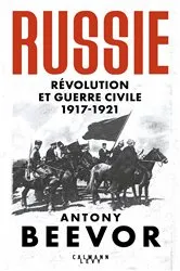 Book cover of Russie : Révolution et Guerre Civile (1917-1921) by Antony Beevor